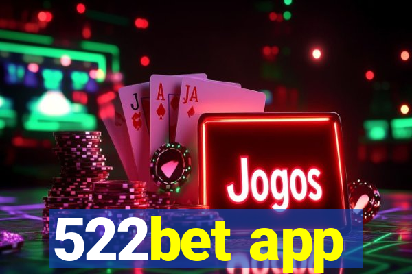 522bet app